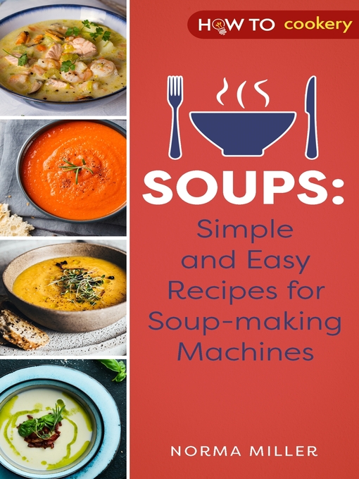 Title details for Soups by Norma Miller - Available